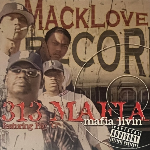 313 Mafia / Mafia Livin'