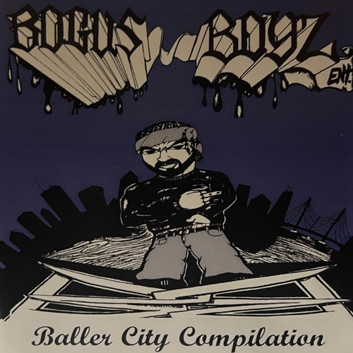Bogus Boyz / Baller City Compilation