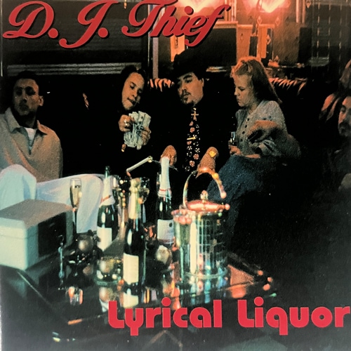 D.J. Thief / Lyrical Liquor