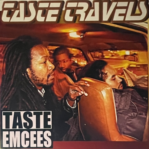 Taste Emcees / Taste Travels