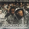 Soundmaster T & Jah-Rista / Droked Out The Movement