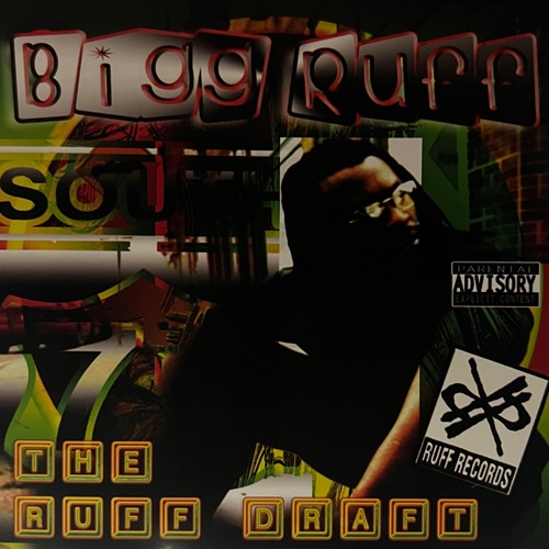 Bigg Ruff / The Ruff Draft