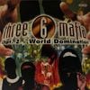 Three 6 Mafia / Chpt. 2: 