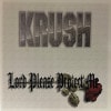 KRUSH / Lord Please Protect Me