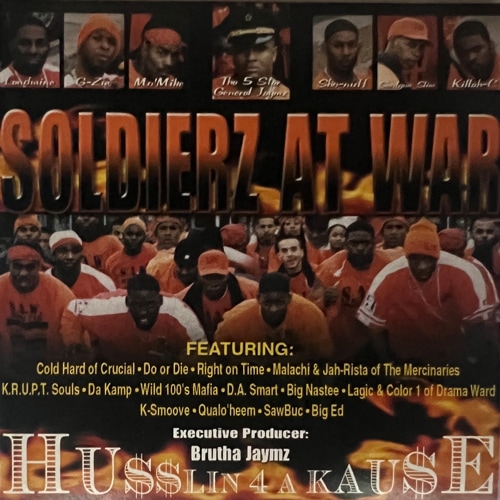 Soldierz At War / Husslin 4 A Kause