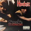 Hoodratz / Sneeke Muthafukaz