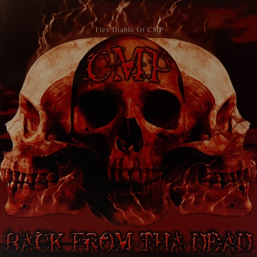 Flex Diablo Of CMP / Back From Tha Dead