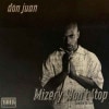 Don Juan / Mizery Won��t Stop