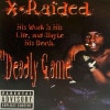 X-RAIDED / Deadly Game