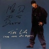Mr. Do It To Death / The Life