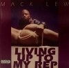 Mack Lew / Living Up To My Rep