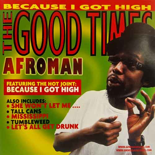 Afroman / The Good Times