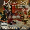 Mia X / Unlady Like