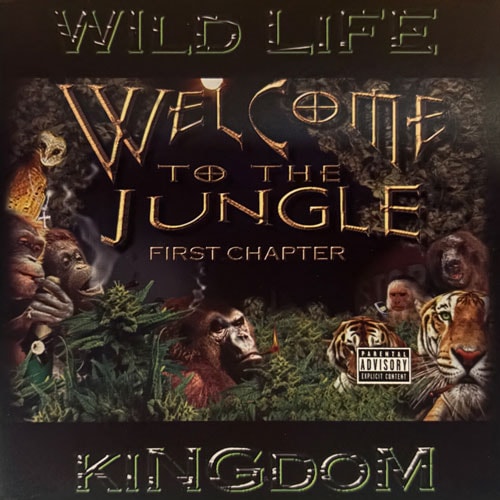 Wild Life Kingdom / Welcome To The Jungle First Chapter