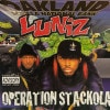 Luniz / Operation Stackola