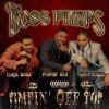 The Boss Pimps / Pimpin' Off Top
