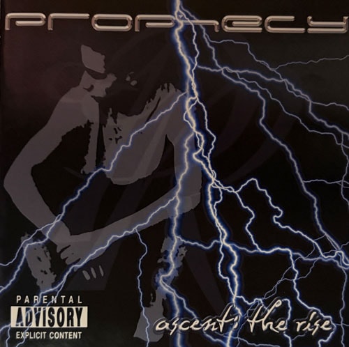 Prophecy / Ascent The Rise