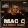 Mac E / Da Come Back