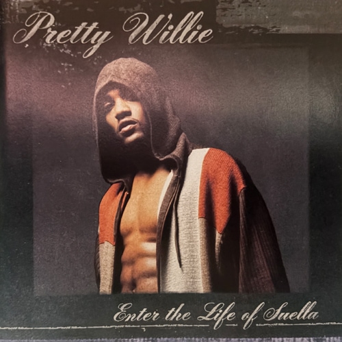 Pretty Willie / Enter The Life Of Suella