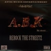 A.B.K / Rerock The Streetz