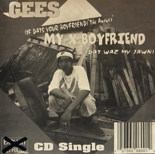 Gees / My X Boyfriend