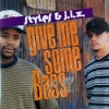 Styles & J.I.Z. / Give Me Some Bass