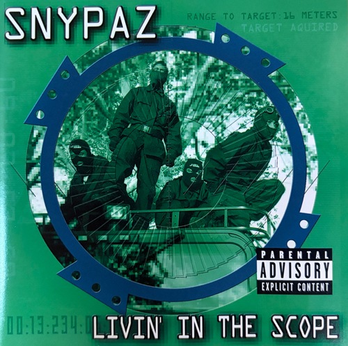 Snypaz / Livin�� In The Scope