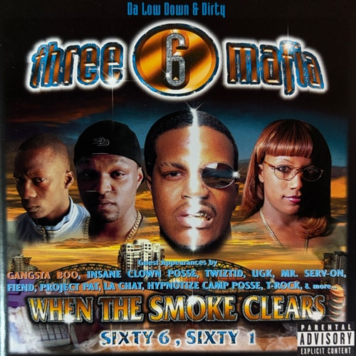 Three 6 Mafia / When The Smoke Clears - Sixty 6, Sixty 1