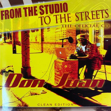 Don Juan / From The Studio To The Streets