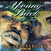 Young Buck & D-Tay / Da Underground (Volume One)