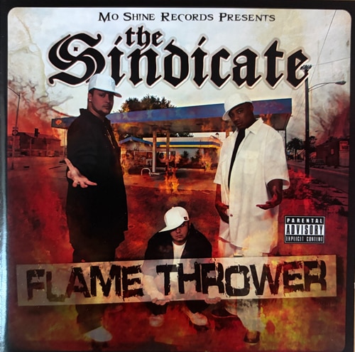 The Sindicate / Flame Thrower