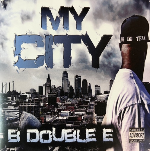 B Double E / My City