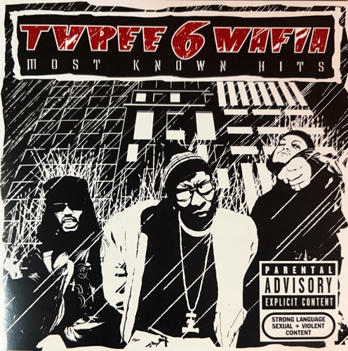 Three 6 Mafia / Most Known Hits