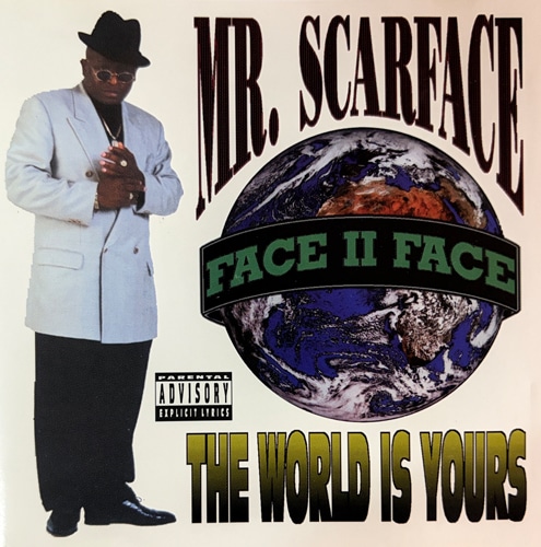 Mr. Scarface / The World Is Yours