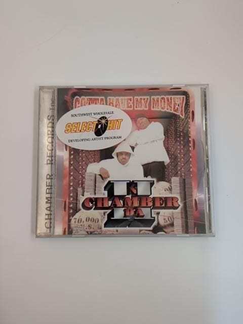 II N Da Chamber / Gotta Have My Money