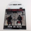 L.E.P Bogus Boys / Now Or Neva