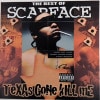 Scarface / The Best Of Scarface: Texas Gone Kill Me