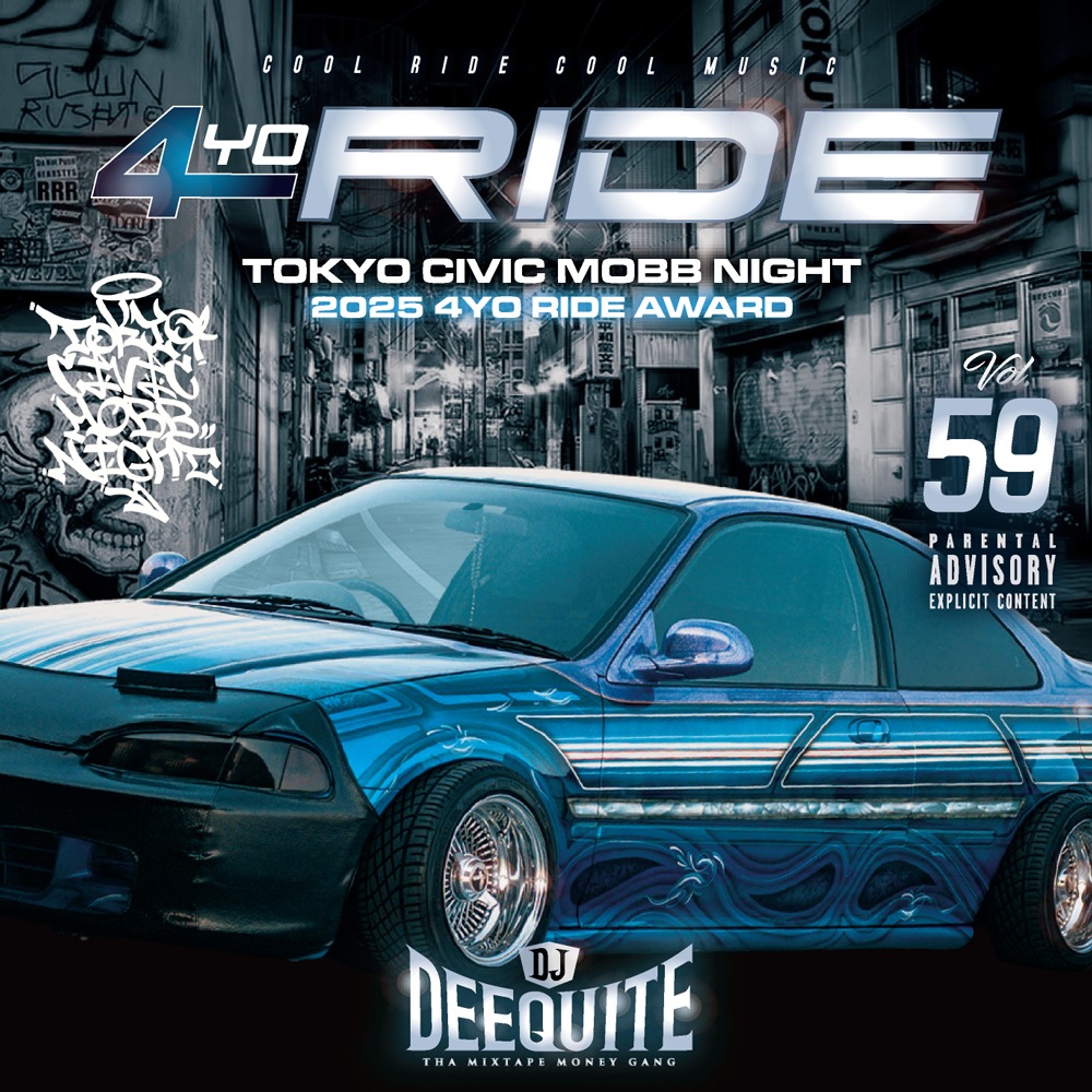 4YO RIDE Vol.59 /  DJ DEEQUITE
