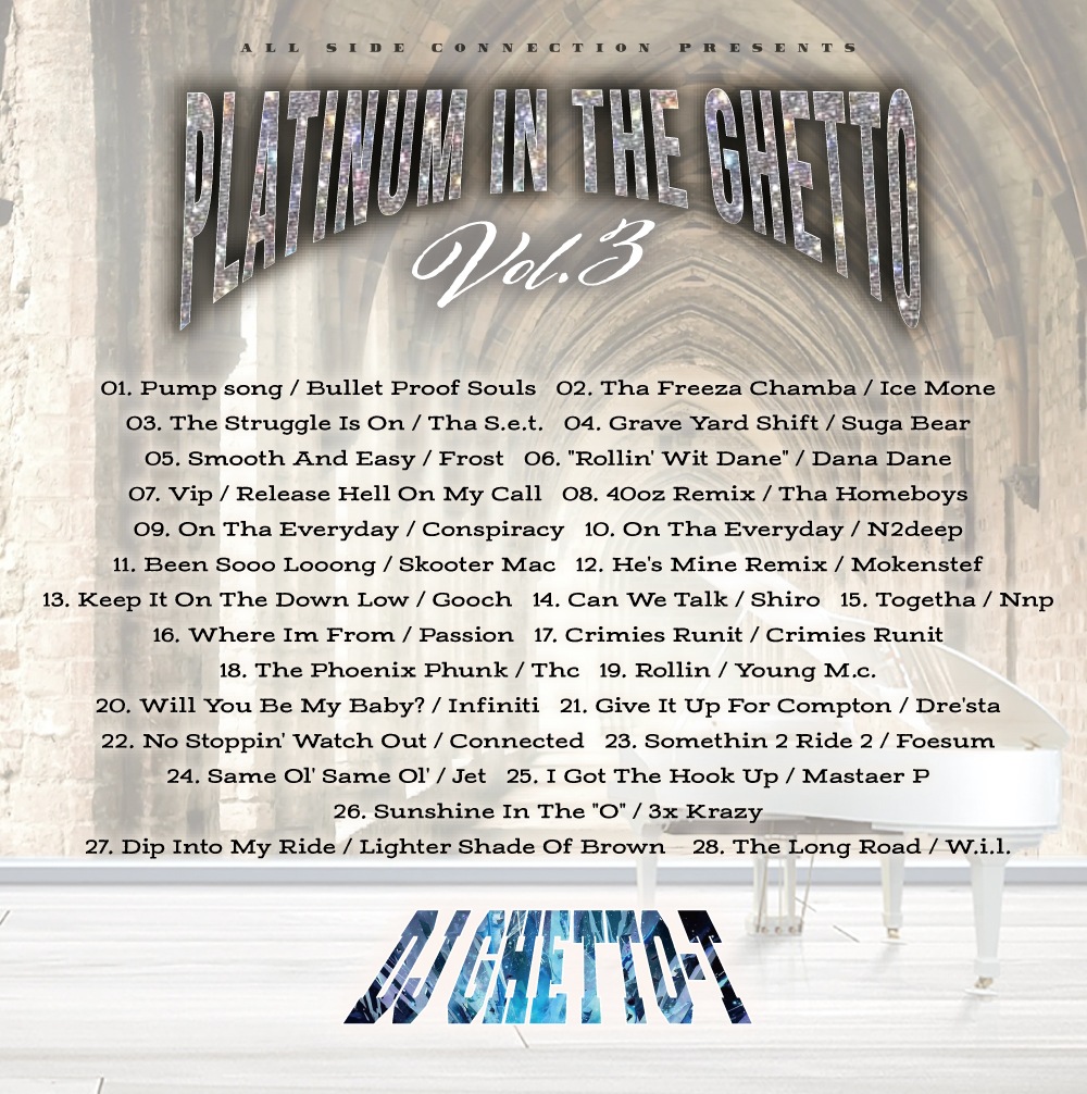Platinum In The Ghetto Vol.3 / DJ GHETTO-T