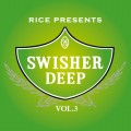 VA / SWISHER DEEP VOL.3