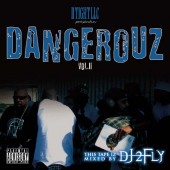 DANGEROUZ VOL.II / DJ 2FLY
