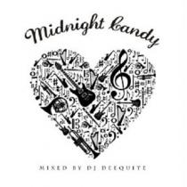 Midnight Candy / DJ DEEQUITE