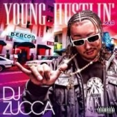 YOUNG HUSTLIN` VOL.4 / DJ ZUCCA