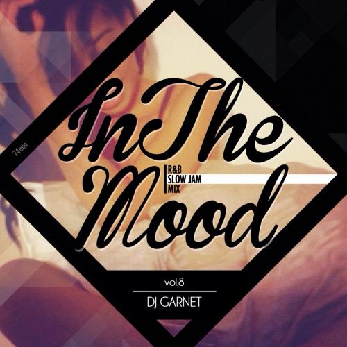 In The Mood Vol.8 / DJ GARNET