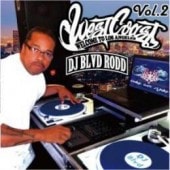 DJ BLVD RODD / WELCOME TO LOS ANGELES ~ WEST COAST MIX~VOL.2