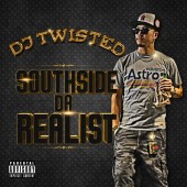 DJ TWISTED / SOUTHSIDE DA REALIST|MIXCD