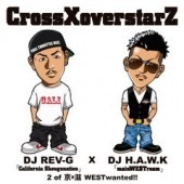 DJ REV-G X DJ H.A.W.K / 2 of X WESTwanted!!!
