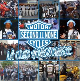 Second II None / LA Club House Music | MIXCD | IITIGHT MUSIC -SHIBUYA-