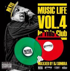 DJ SOMBRA / MUSIC LIFE 4��In This Club��