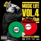 DJ SOMBRA / MUSIC LIFE 4In This Club